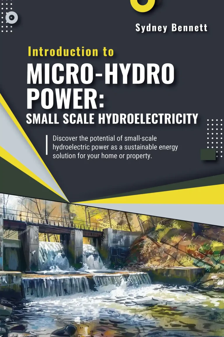 Introduction to Micro-Hydro Power: Small-Scale Hydroelectricity